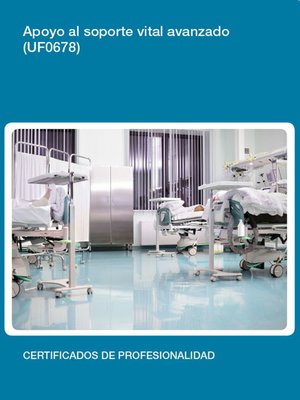 cover image of UF0678--Apoyo al soporte vital avanzado